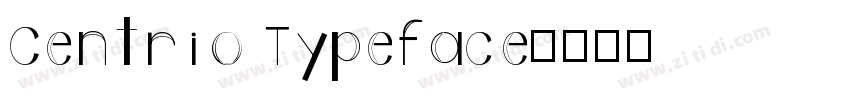 Centrio Typeface字体转换
